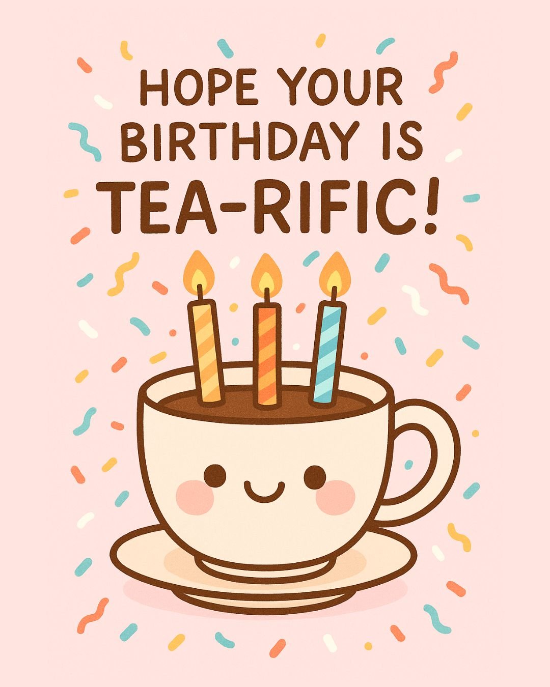Tea birthday pun