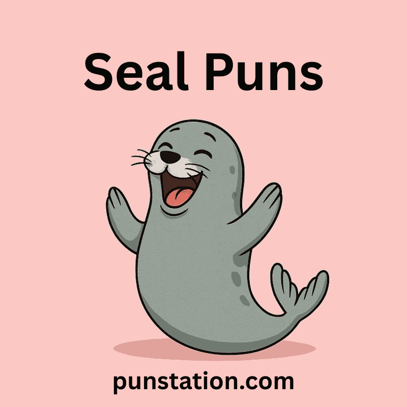 Funny Cartoon Seal Lauging and Enjoying Under Text Seal Puns