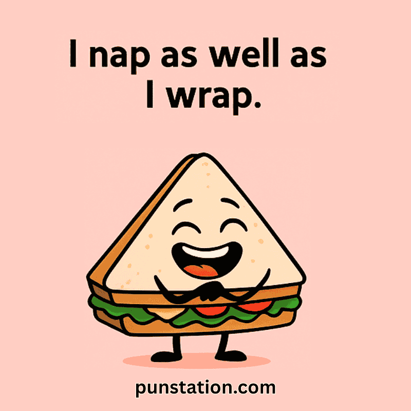Funny Sandwich Laugh under funny pun