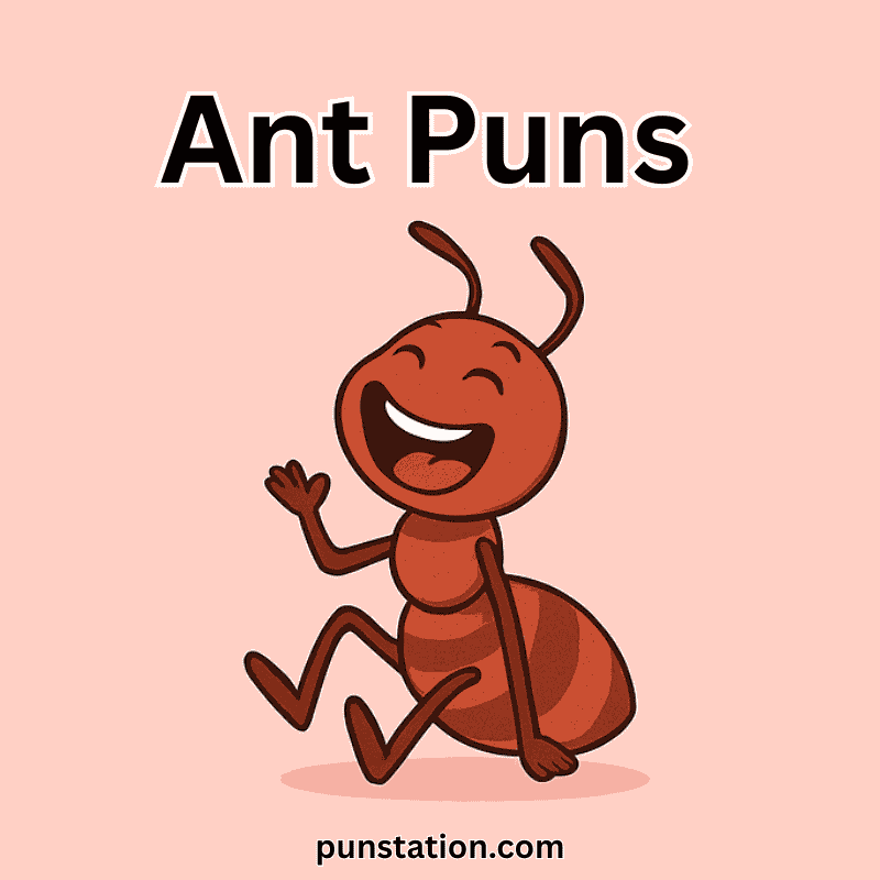 Funny Cartoon Ant Laughing With Ant Puns Text