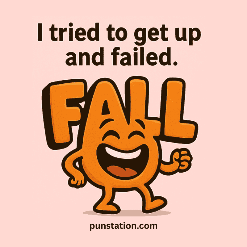 A cartoon of fall text walking under funny short pun
