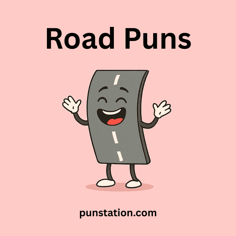 Road cartoon with hands and foots laughing under text road puns