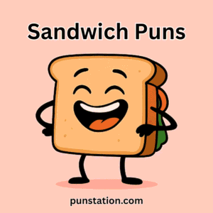 Sandwich cartoon laughed under text sandwich puns