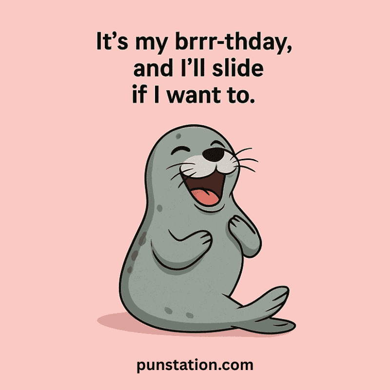 funny seal cartoon laughing under birthday pun