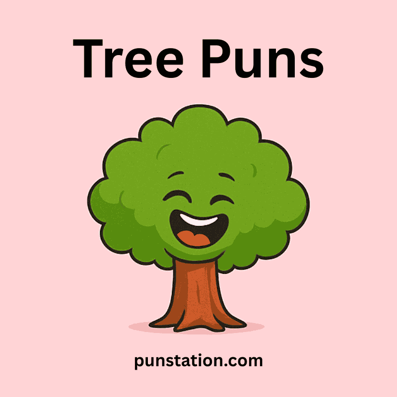 Laughing Tree Cartoon Under Written Text Tree Puns