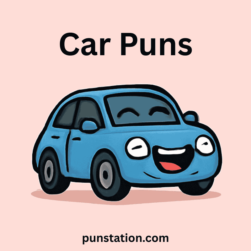 A cartoon of blue car laughing under text car puns