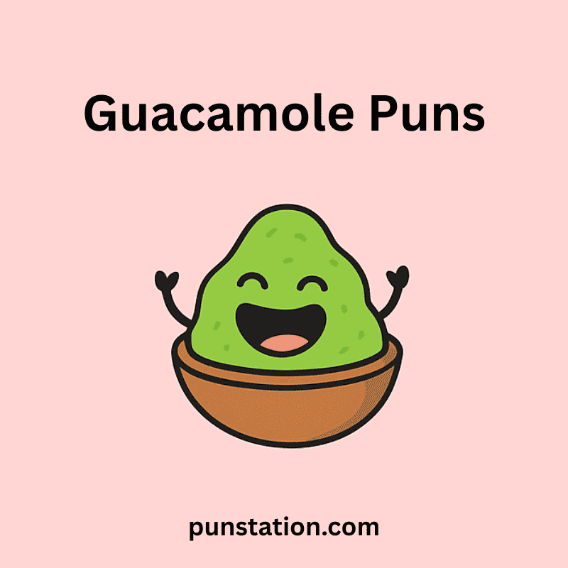 Guacamole Cartoon Laughing Under text Guacamole Puns