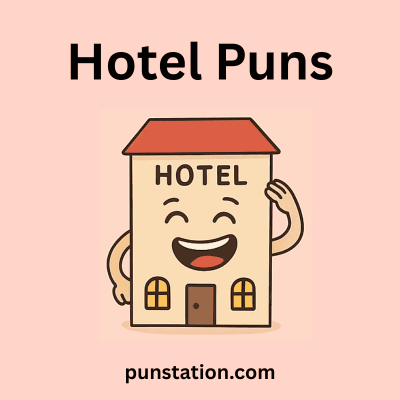 Funny hotel cartoon laughing under text hotel puns