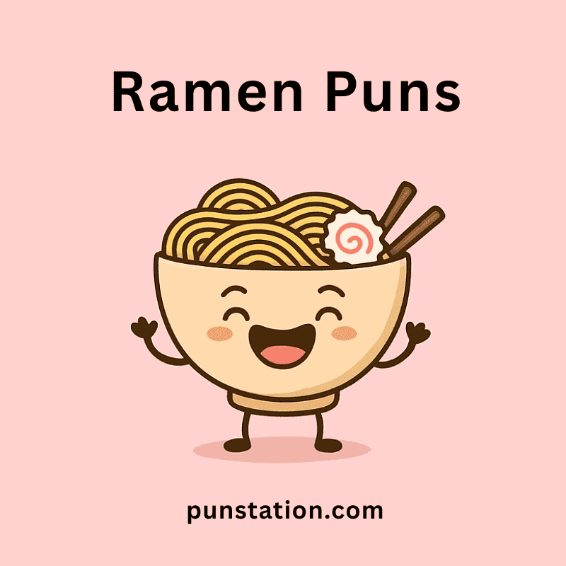 A cartoon of ramen bowl is standing and Laughinf under text ramen puns