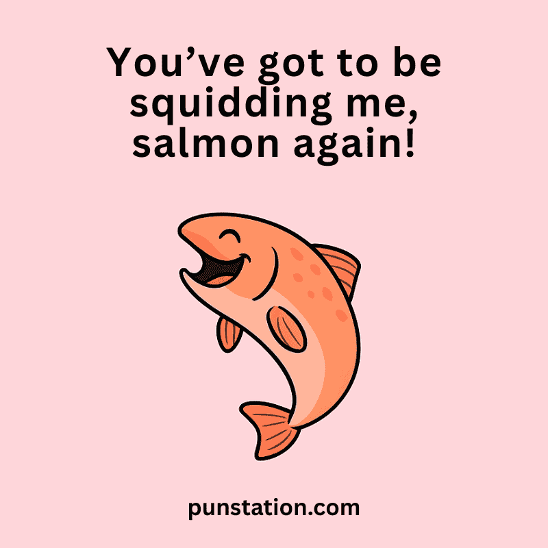 Funny Salmon cartoon laughing with one line pun text