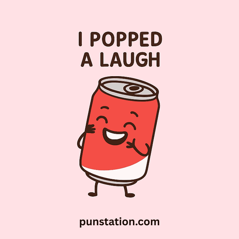 soda pop can cartoon laughing with short pun