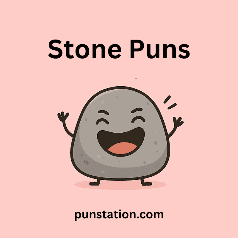 A funny stone cartoon laughing with hands up under text stone puns