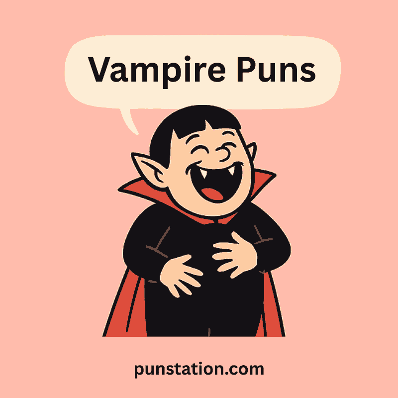 A cartoon of vampire laughing under text vampire puns