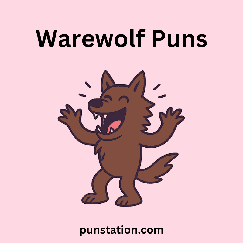 Warewolf cartoon laughing with text warewolf puns
