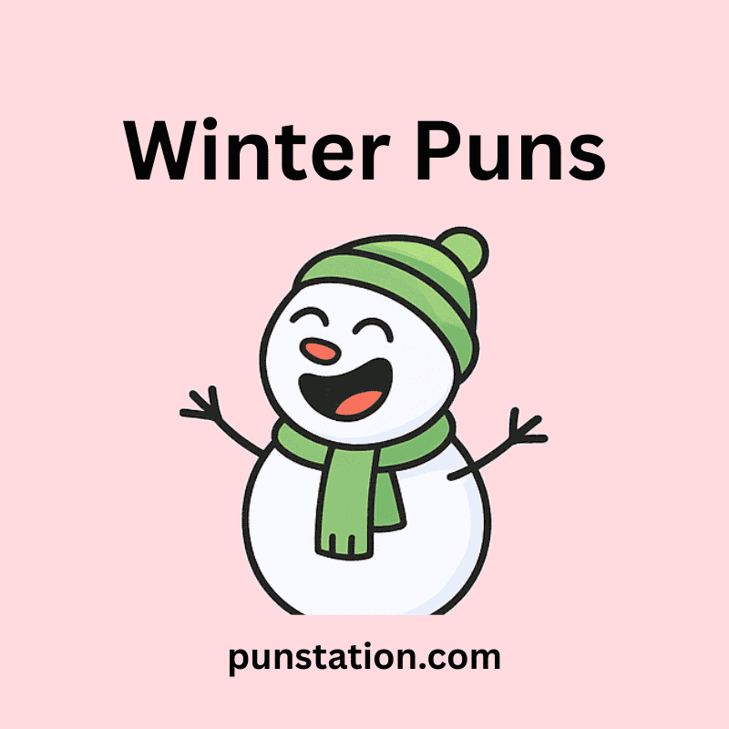 A cartoon of snowman wearing mufler and warm cap and laughing under text Winter Puns
