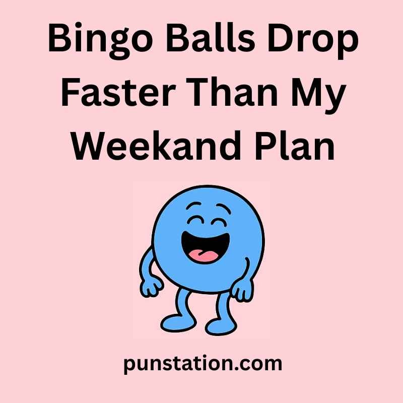 Blue Bingo Ball Is standing and laughing under funny text