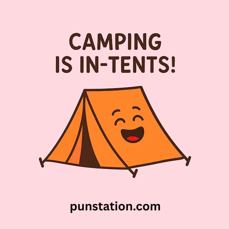 A catoon of camping tent is laughing with funny text