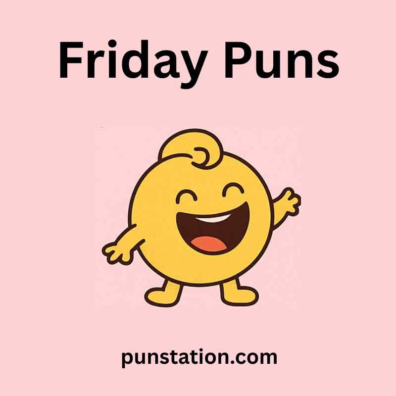 Funny random cartoon is standing and laughing under text friday puns