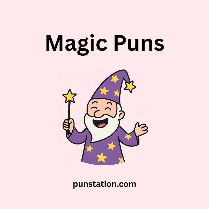 Magician is laughing with under text magic puns