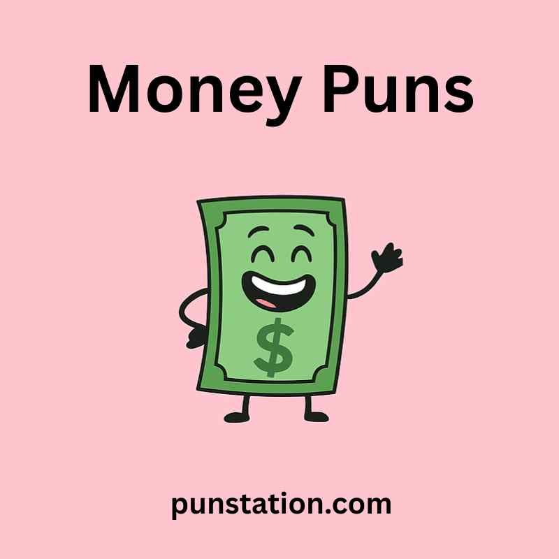 A cartoon of dollar is laughing under text Money Puns
