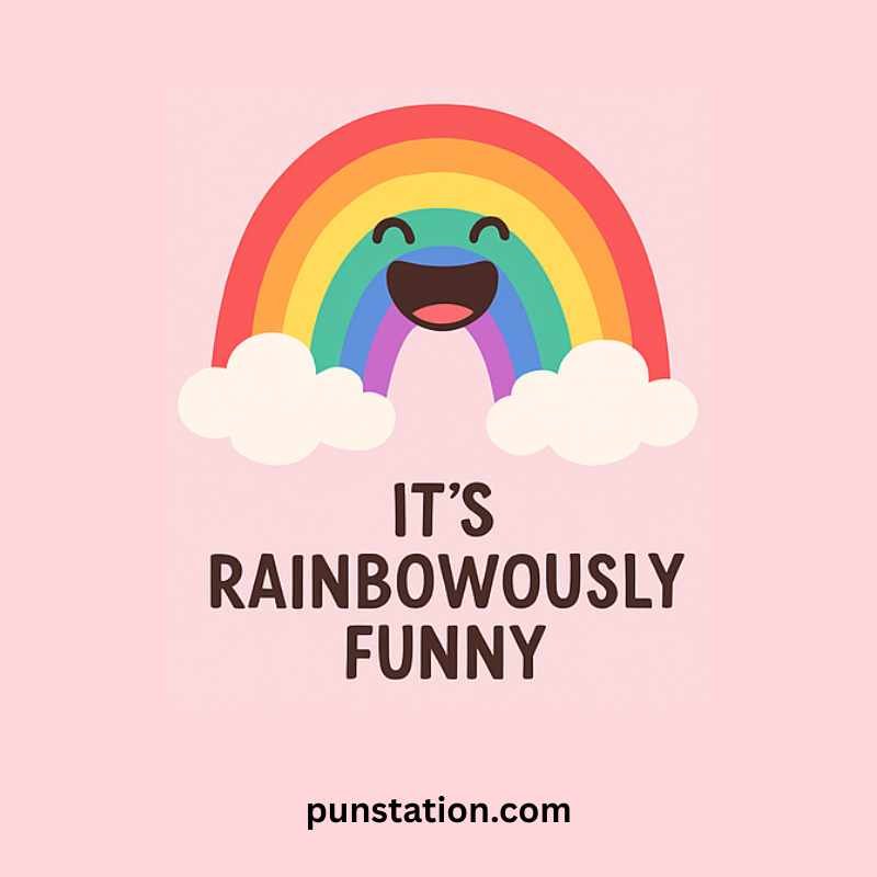 Rainbow cartoon is laughing with funny pun text