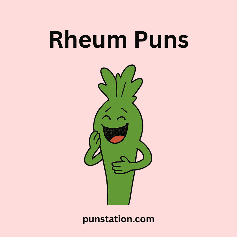 A funny cartoon of rheum is laughing under text rheum puns
