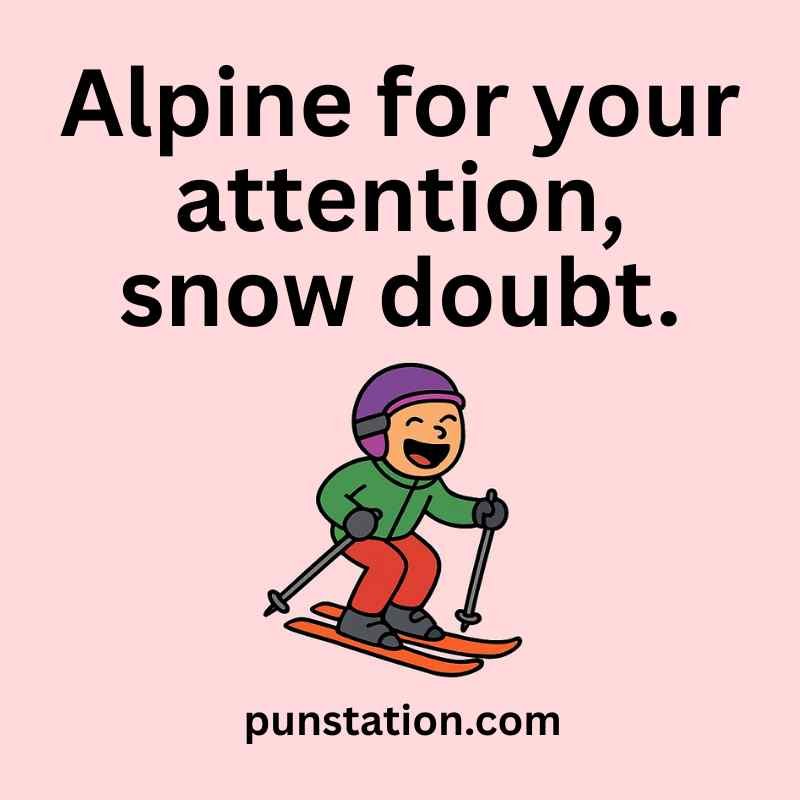 A cartoon of man skiing with funny pun text