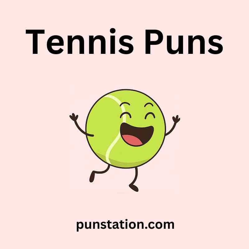 A cartoon of tennis ball is laughing under text tennis puns