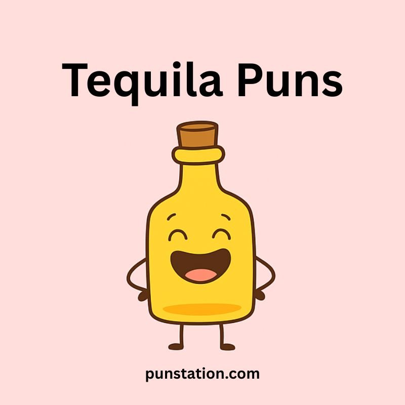 Tequila cartoon is standing and laughing in light pink background under heading tequila puns