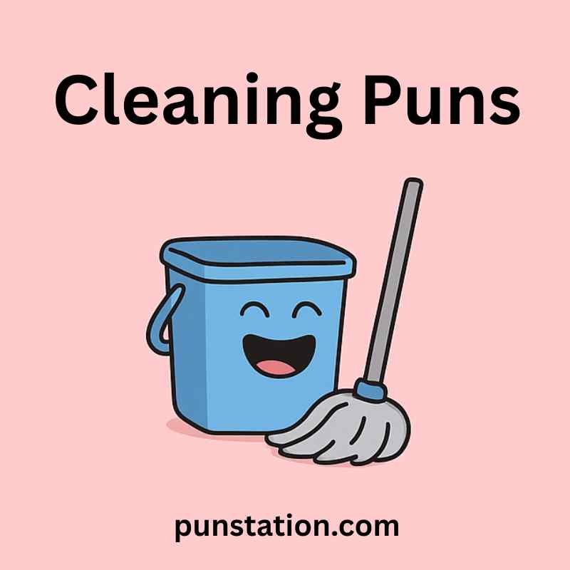 Funny bucket and mop cartoon is laughing under text cleaning puns