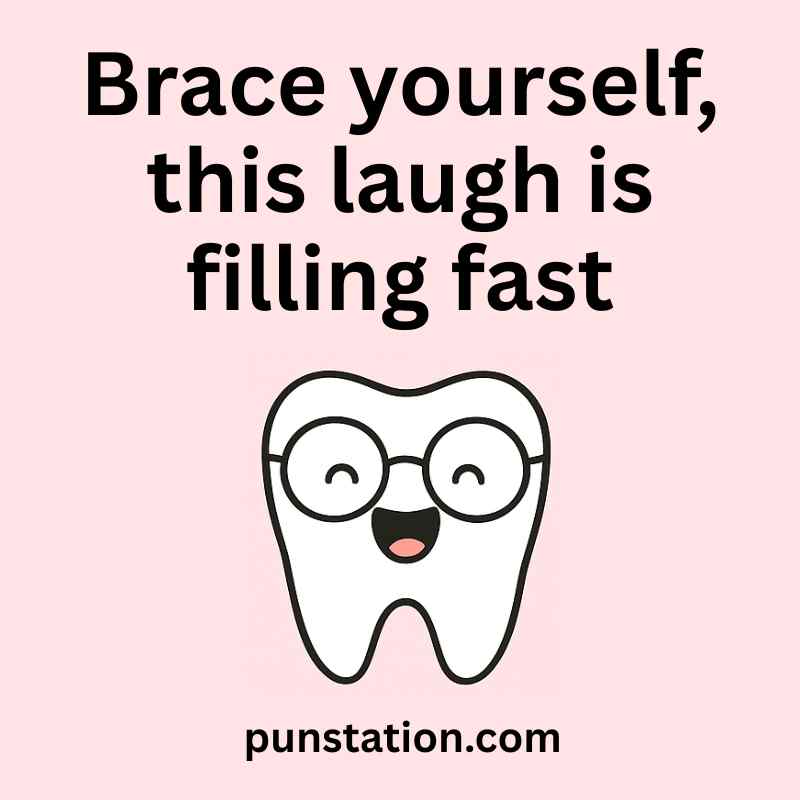 A cartoon of teeth is wearing glasses and laughing with funny pun