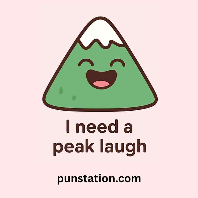 A cartoon of mountain is laughing with funny and short pun