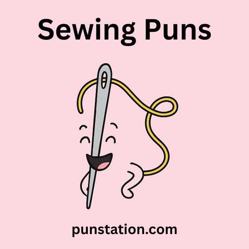 Cartoon of needle and thread is laughing under text sewing puns
