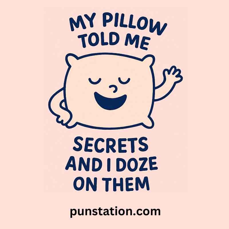A cartoon of pillow is laughing with funny pun