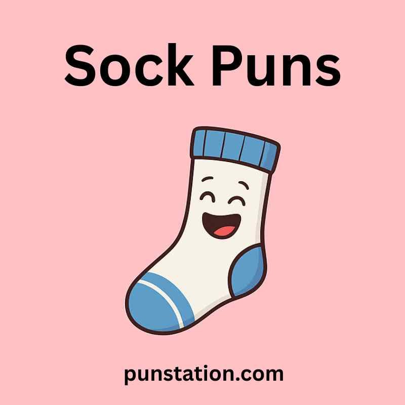 A cartoon of sock is laughing under text sock puns
