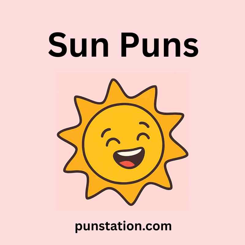 Sun cartoon is laughing under text sun puns