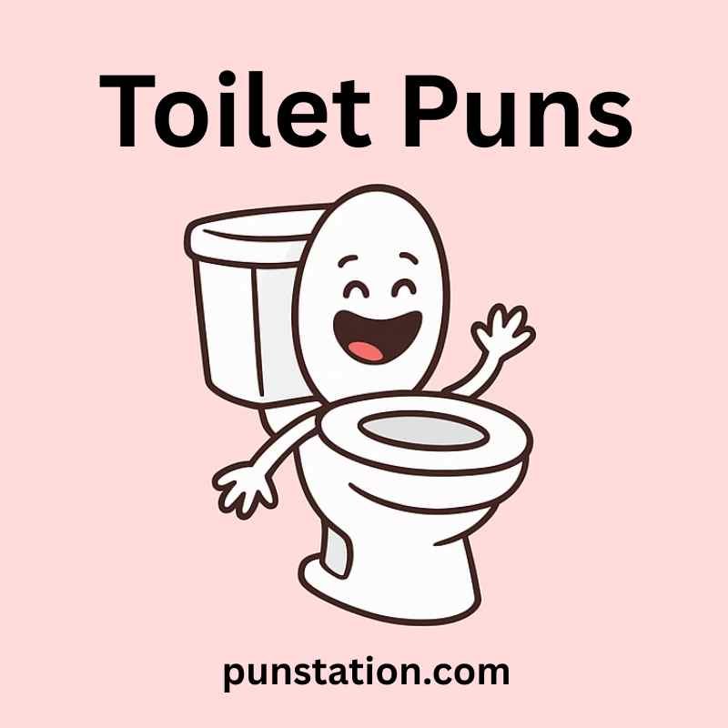 a cartoon of toilet is laughing under text toilet puns