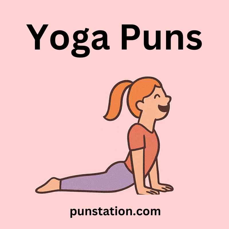 a cartoon woman is doing yoga under text yoga puns