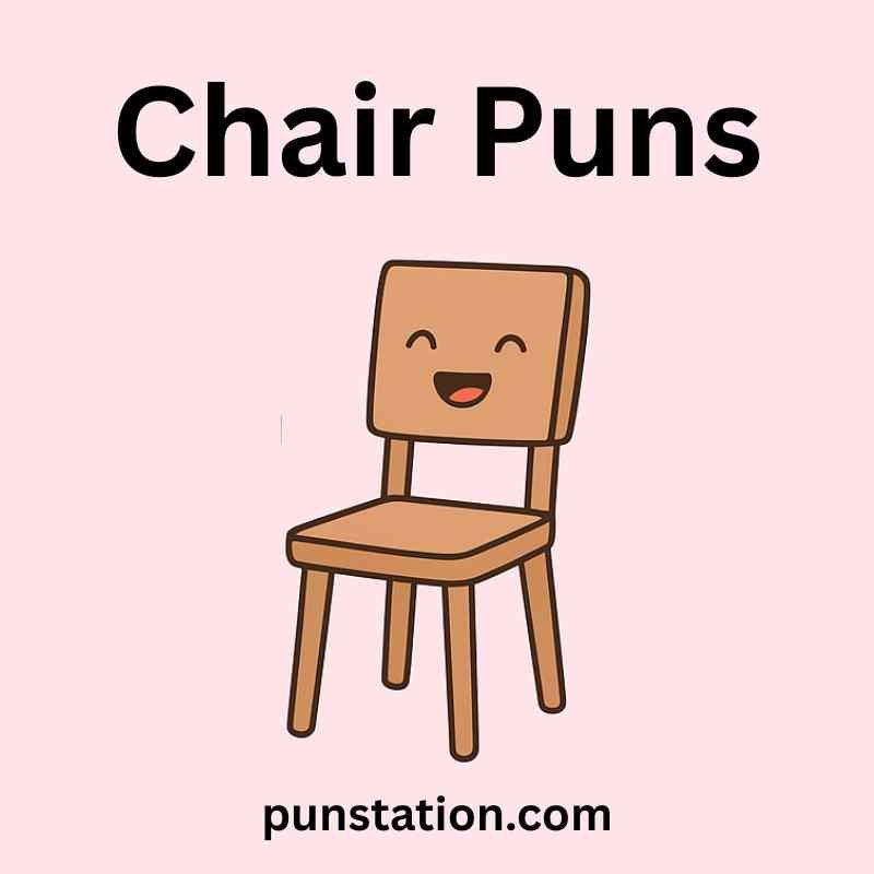 Funny Chair Cartoon Is Laughing Under Text Chair Puns