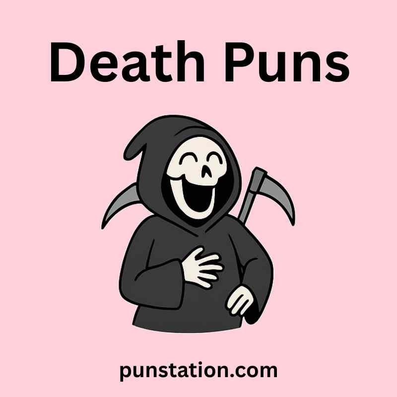 A cartoon of death is laughing under text death puns