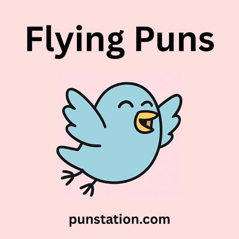 Blue color bird cartoon is flying and laughing under text flying puns