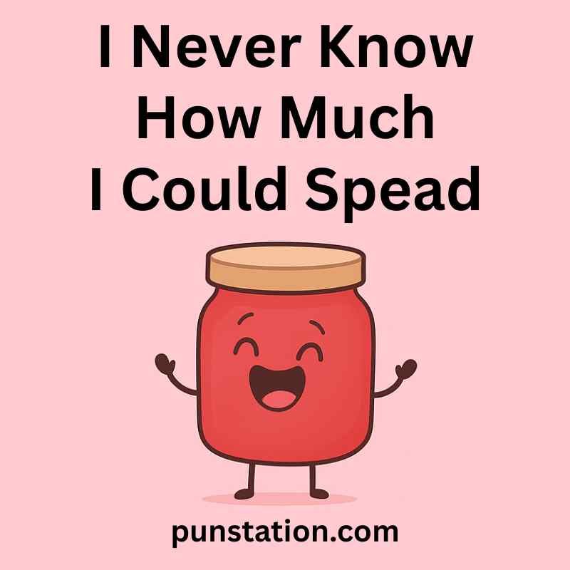 A jar of jam is standing and laughing with funny pun
