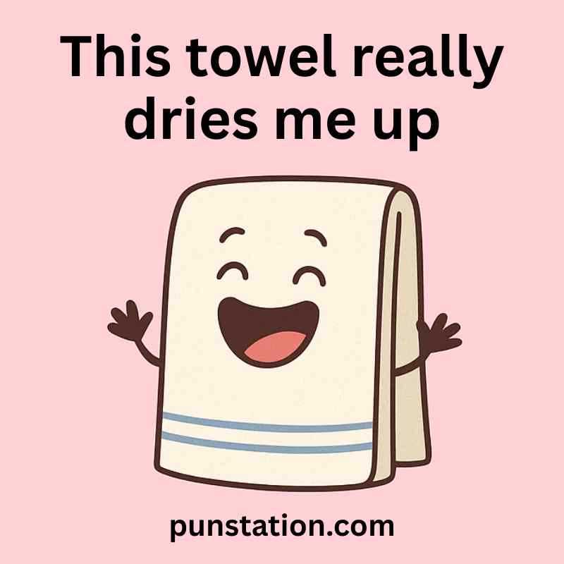 a cartoon of kitchen towel is laughing with funny pun