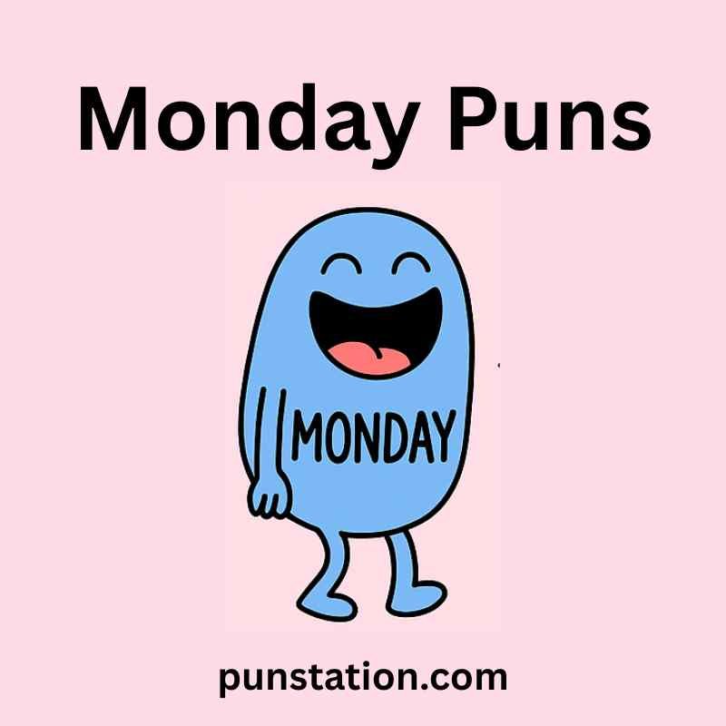 Random blue cartoon is standing and laughing under text Monday Puns