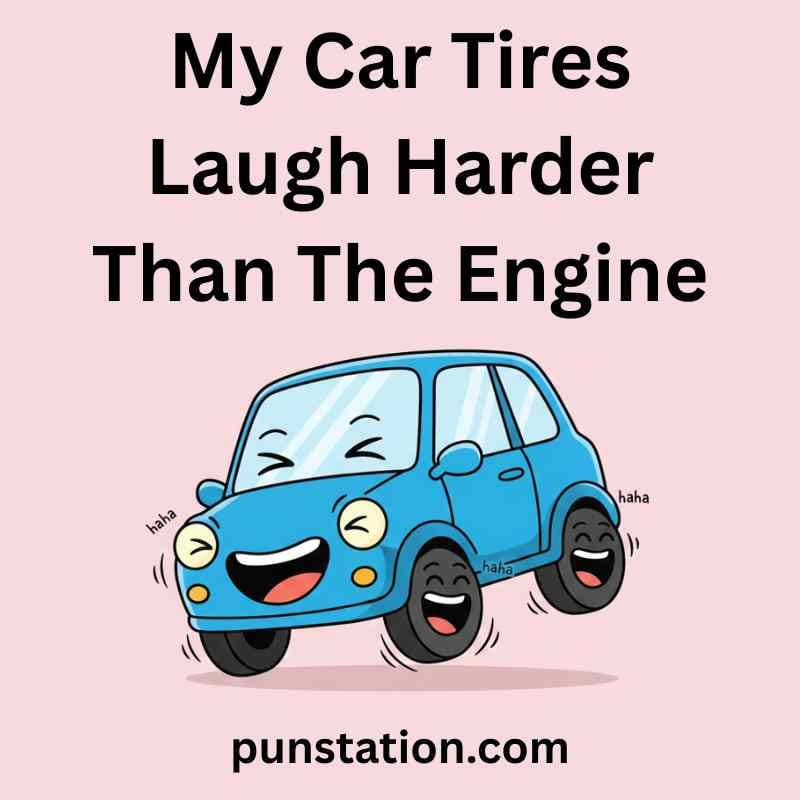 Car Tire Puns