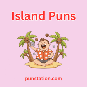 150 Island Puns: Funny, Clever & Fresh Jokes for Any Escape