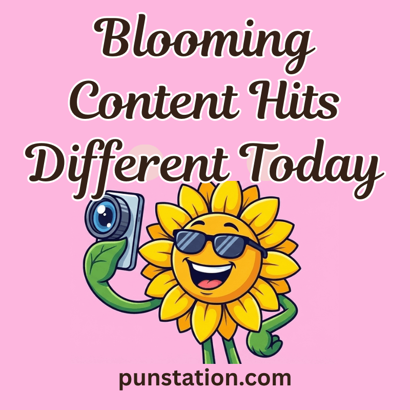 Nature puns for instagram