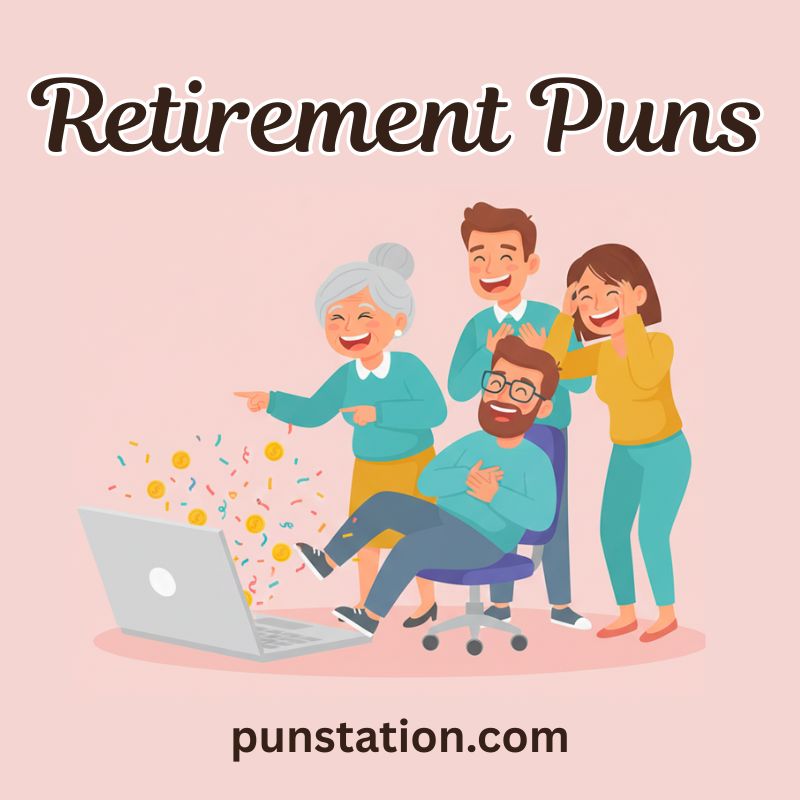 240 Retirement Puns Turn “Goodbye Job” Into Pure Laughter
