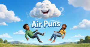 180+ Air Puns and Jokes: Light, Breezy Wordplay for Every Occasion