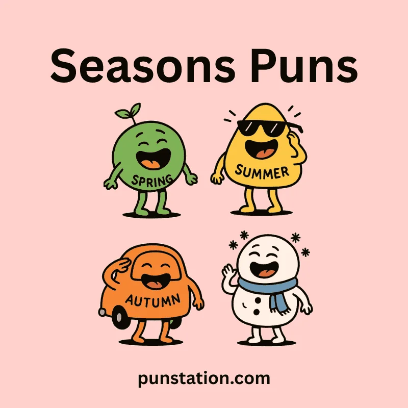 Seasons Puns Cartoon Laughing With Text